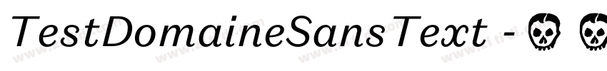 TestDomaineSansText 字体转换
